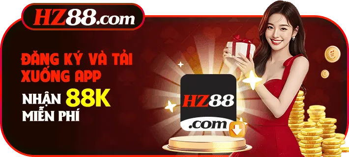 đăng ký tải app Hz88 tặng 88k